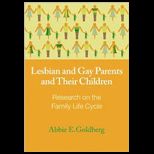 Lesbian and Gay Parents and Their Children Research on the Family Life Cycle
