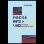 Applied Stress Analysis of Plastics A Mechanical Engineering Approach