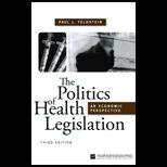 Politics of Health Legislation