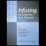 Infusing Occupation Into Practice