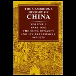 Cambridge History of China, Volume 5 Part One