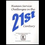Human Service Challenges in the 21st Century