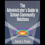 Administration Guide to School Community Relations