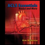 ACLS Essentials Basics and More Text Only