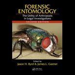 Forensic Entomology The Utility of Arthropods in Legal Investigations