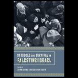 Struggle and Survival in Palestine/ Israel