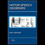 Motor Speech Disorders  Essays for Ray Kent