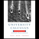 University Calculus  Elements with Early Transcendentals
