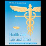 Health Care Law and Ethics (Workbook)