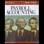 Payroll Accounting, 2012 Edition   With Access