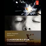 Adobe Premiere Elements 11 Classroom in a Book With Dvd