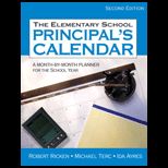 Elementary School Principals Calendar A Month by Month Planner for the School Year