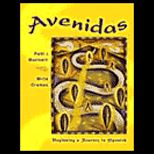 Avenidas Text / Audio CD Package  Beginning a Journey in Spanish /  With 2 Audio CDs