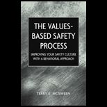 Values Based Safety Process  Improving Your Safety Culture With Behavior Based Safety