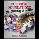 Political and Legal Foundations for Becoming a Teacher