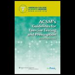 ACSMs Guidelines for Exercise Testing and Prescription
