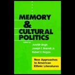 Memory and Cultural Politics