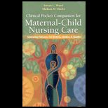 Clinical Pocket Companion for Maternal Child Nursing