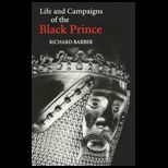 Life and Campaigns of the Black Prince