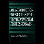 Introduction to Soils for Environmental Professionals