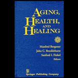 Aging, Health, & Healing