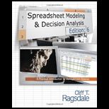 Spreadsheet Modeling and Decision Analysis   Text