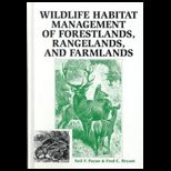 Wildlife Habitat Management of Forestlands and 