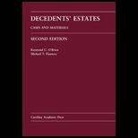 Decedents Estates, Cases and Materials