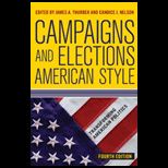 Campaigns and Elections American Style