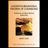 Cognitive Behavioral Theories Of Counseling  Traditional and Nontraditional Approaches