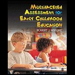 Multifaceted Assessment for Early Children