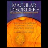 Macular Disorders  An Illustrated Diagnostic Guide