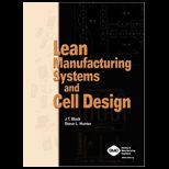 Lean Manufacturing Systems and Cell Design