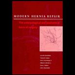 Modern Hernia Repair  The Embryological and Anatomical Basis for Surgery