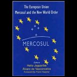 European Union, Mercosul and the New World Order