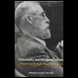 Christianity and European Culture  Selections from the Work of Christopher Dawson