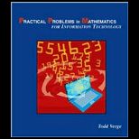 Practical Problems in Mathematics for Information Tech.