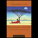 Children and Our Global Future