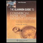 Glannon Guide to Commercial Paper and Payment