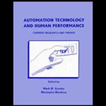 Automation Technology and Human Performance  Current Research and Trends