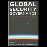 Global Security Governance Competing perceptions of security in the 21st century