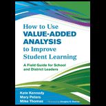 How to Use Value Added Analysis to Improve Student Learning