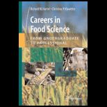 Careers in Food Science From Undergraduate to Professional