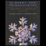 Algebra and Trigonometry  Graphs & Models   With Graphs and Access