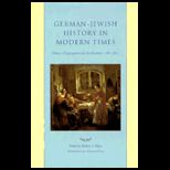 German Jewish History in Modern Times Volume 2