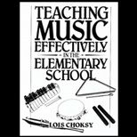 Teaching Music Effectively in the Elementary School