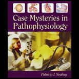 Case Mysteries in Pathophysiology with Answers