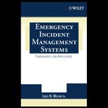 Emergency Incident Management Systems  Fundamentals and Applications