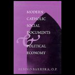 Modern Catholic Social Documents and 