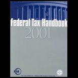 Ria Federal Tax Handbook 2001  With CPE Quizzer
